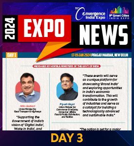 Day 3 Expo News - 31st Convergence India 2024 and 9th Smart Cities 2024 expo